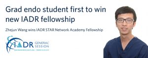 Grad endo student first to win new IADR fellowship