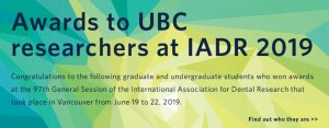 Awards to UBC researchers at IADR 2019